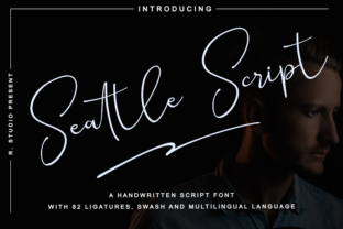 Seattle Script: The Handwritten Font That Brings Warmth, Personality, and Trust to Your Designs